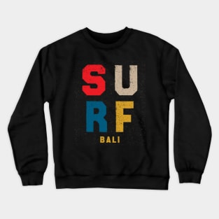 Bali Beach Surfing Indonesia Island Kuta Ubud Gift Crewneck Sweatshirt